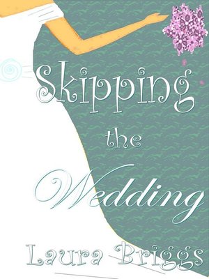 cover image of Skipping the Wedding